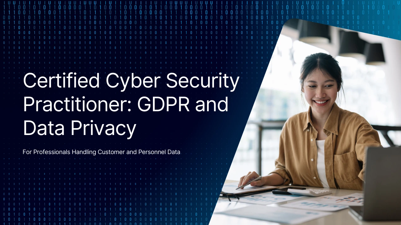 certified-cyber-security-practitioner-GDPR-and-data-privacy